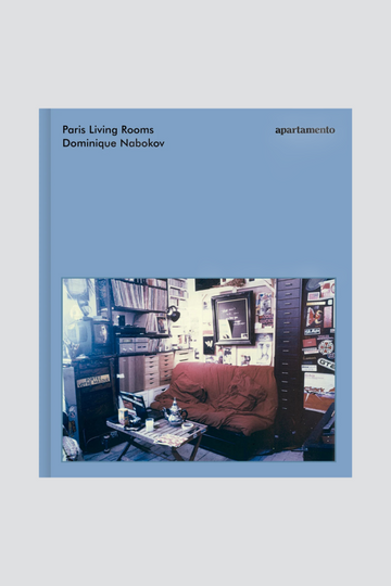 Paris Living Rooms, by Dominque Nabokov
